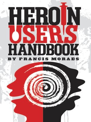 cover image of Heroin User's Handbook